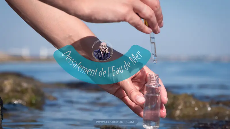 Dessalement de l'Eau de Mer